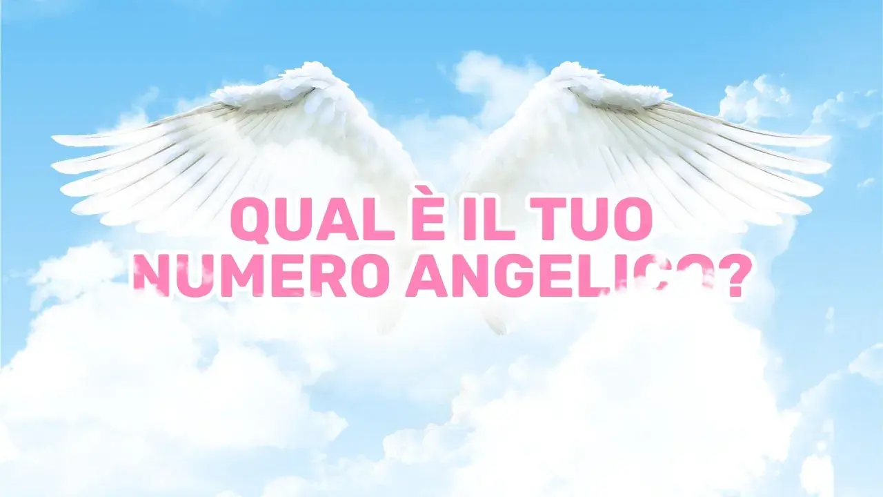 Ali bianche su cielo azzurro con nuvole. Testo rosa: "Qual è il tuo numero angelico?". Scopri come si calcola il numero angelico.